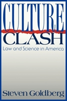 Culture Clash: Law and Science in America 0814730574 Book Cover