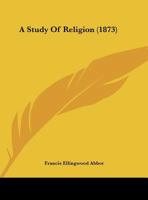 A Study of Religion 1018283420 Book Cover