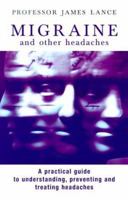 Migraine and Other Headaches 0684186543 Book Cover