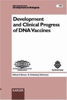 Development and Clinical Progress of DNA Vaccines: Paul-Ehrlich-Institut, Langen, October 1999 (Developments in Biologicals) 380557102X Book Cover