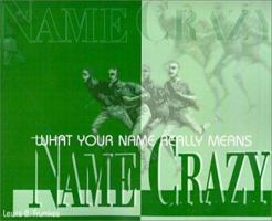 Name Crazy 0595002404 Book Cover