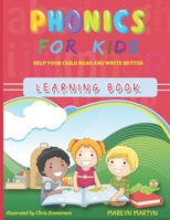 Phonics for Kids - Learning Book: Help Your Child Read and Write Better 1695554310 Book Cover