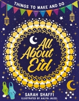 All About Eid: Things to Make and Do: 1 0702302929 Book Cover
