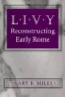 Livy: Reconstructing Early Rome 080148426X Book Cover