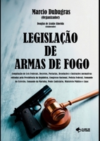 Legislação De Armas De Fogo (Portuguese Edition) 854710965X Book Cover