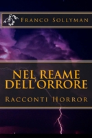 Nel Reame Dell'orrore 1512248975 Book Cover