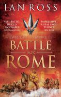 Battle for Rome 1468311239 Book Cover