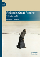 Finland’s Great Famine, 1856-68 303119473X Book Cover