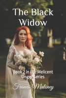 The Black Widow: Book 2 in the Melicent Unger Series B0BVDSH6ZJ Book Cover