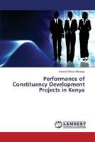 Performance of Constituency Development Projects in Kenya 3659826545 Book Cover