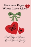 Valentine Day 14th Feb Book - Fourteen Pages Where Love Lives !: Valentine’s Day is about choosing love—not just once, but every day. This book is ... Inch - 28 Pages | Additional Pages Included B0GHFQKB8P Book Cover