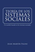 Teor�a de Los Sistemas Sociales: Un modelo basado en los sistemas mentales 1524675423 Book Cover