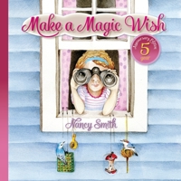 Make A Magic Wish 0990609065 Book Cover