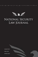 National Security Law Journal - Vol. 1 Issue 1: Spring 2013 1484013336 Book Cover
