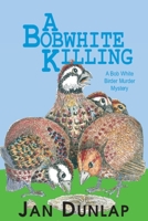 A Bobwhite Killing 0878393757 Book Cover