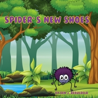 Spider’s New Shoes B0BVT3QX8L Book Cover