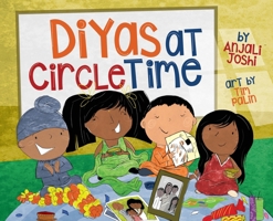Diyas at Circle Time: A Celebration of South Asian Festivals Around Diwali Time 1949528006 Book Cover
