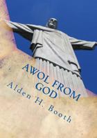 Awol From God 1481078992 Book Cover