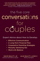 The Five Core Conversations for Couples: Professional Marriage Advice on Parenting, Communication, Finances, Sex, and More 1510746129 Book Cover