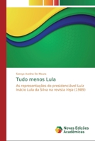 Tudo menos Lula 6139801109 Book Cover