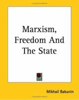 Marxism, Freedom and the State