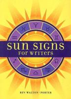 Sun Signs for Writers 1582974039 Book Cover