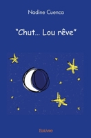 "Chut... Lou rêve" (French Edition) 2414540958 Book Cover