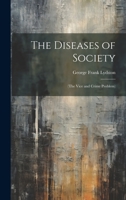 The Diseases of Society: 1022878670 Book Cover