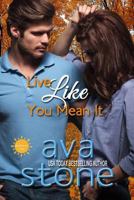 Live Like You Mean It 1505858399 Book Cover