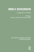 Emily Dickinson: A Celebration for Readers 1138672106 Book Cover