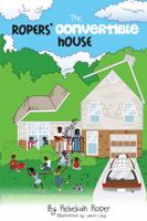 The Ropers' Convertible House 0990512207 Book Cover