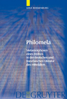 Philomela: Metamorphosen eines Mythos in der deutschen und franzosischen Literatur des Mittelalters 3110204649 Book Cover