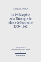 La Philosophie Et La Theologie de Moise de Narbonne (1300-1362) 3167453400 Book Cover