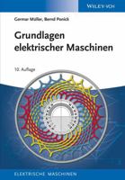 Grundlagen elektrischer Maschinen (Elektrische Maschine) [German] 3527412050 Book Cover
