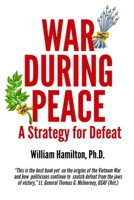 War During Peace: A Strategy for Defeat 0578960389 Book Cover