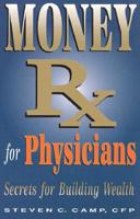 Money Rx for Physicians 1887620028 Book Cover