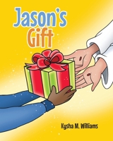 Jason's Gift 1685178081 Book Cover