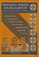 Winning Poker Tournaments One Hand at a Time Volume III 0984143467 Book Cover
