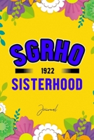 SGRHO 1922 SISTERHOOD Notebook/Journal 120 pages - SGRHO Paraphernalia Gift: sigma gamma rho journal | Sigma Sorority Journal | sigma gamma rho ... 9 | Sigma Blank Lined Journal | SG? Notebook 1661551912 Book Cover