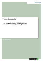 Die Entwicklung der Sprache 3640780795 Book Cover