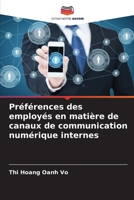 Préférences des employés en matière de canaux de communication numérique internes (French Edition) 6208933404 Book Cover