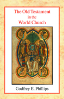 The Old Testament in the World Church 0227171136 Book Cover