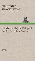 Het dichtste bij de Zuidpool De Aarde en haar Volken, 1909 3849539415 Book Cover