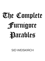 The Complete Furnigore Parables 1685370500 Book Cover