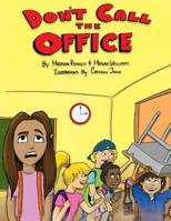 Don't Call The Office (Colouring Book) 1535346590 Book Cover