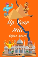 Up Your Nile 1708160108 Book Cover