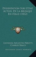 Dissertation Sur L'Etat Actuel De La Musique En Italie (1812) 2329769180 Book Cover