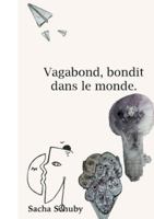 Vagabond, bondit dans le monde 2322242829 Book Cover