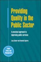 Providing Quality in the Public Sector: A Practical Approach to Improving Public Services 0335209556 Book Cover