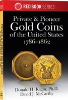 Private & Pioneer Gold Coins 0794851851 Book Cover
